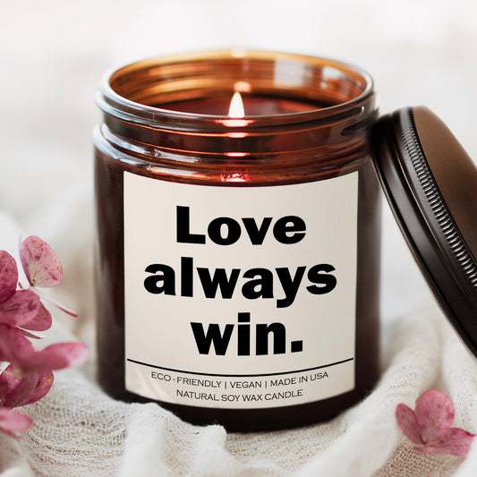 Love always win Candle